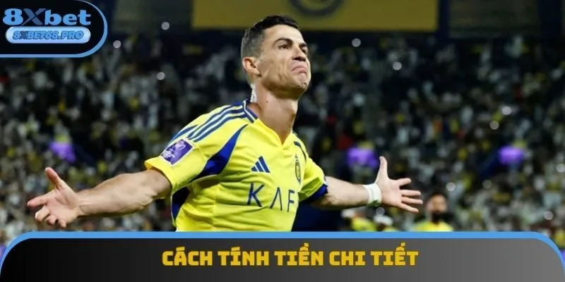 Cách tính tiền chi tiết kèo Correct Score Cách tính tiền chi tiết kèo Correct Score