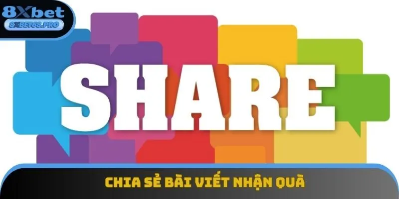 Chia sẻ bài viết và link nhận quà