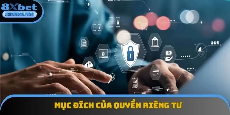 Nhà cái ra quyền riêng tư có mục đích cụ thể