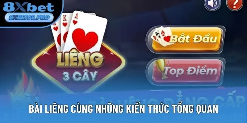 Bài Liêng cùng những kiến thức tổng quan